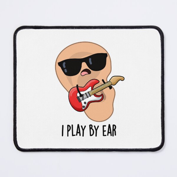 Item preview, I Play By Ear Funny Musician Puns  designed and sold by punnybone.