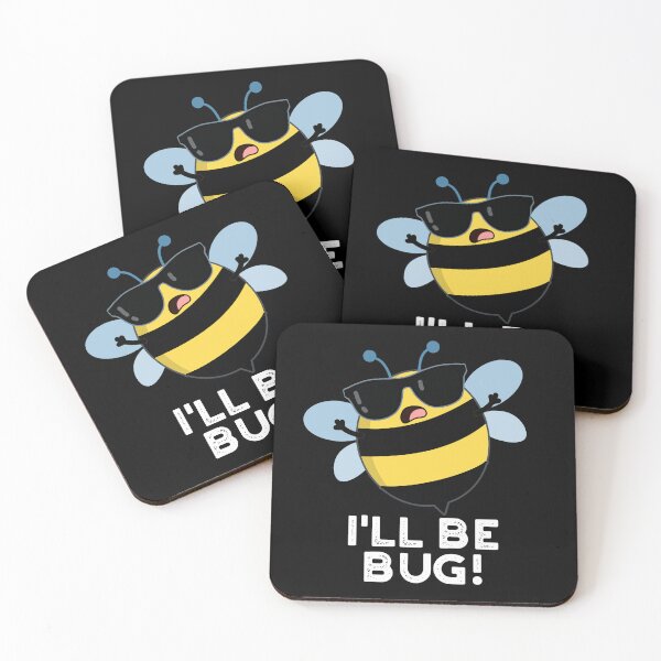 Item preview, I'll Be Bug Movie Phrase Funny Bee Puns (Dark BG) designed and sold by punnybone.
