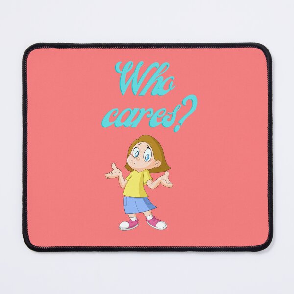 Item preview, Who Cares? designed and sold by Apkdesigner.