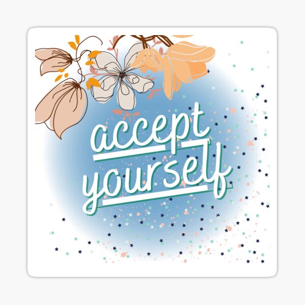 Self Acceptance Reminder Sticker