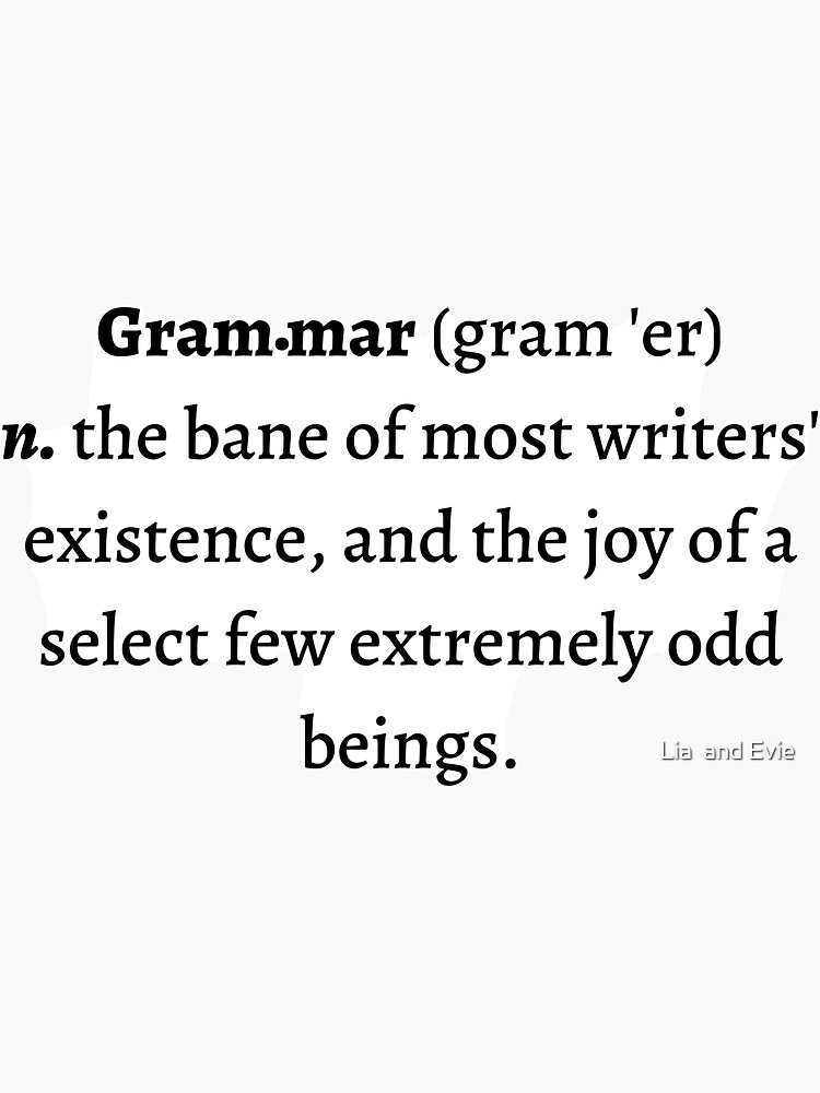 "Grammar Definition Sticker" Sticker for Sale by LiaandEvie Redbubble