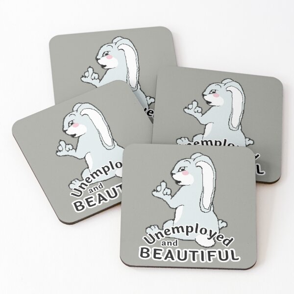 Item preview, Unemployed And Beautiful designed and sold by ViewerEqualsPhoton.