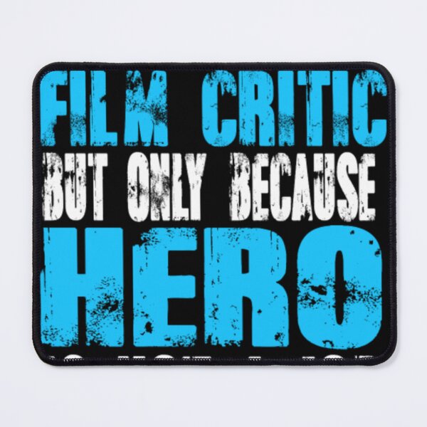 Item preview, film critic Hero designed and sold by vasicsalynf.