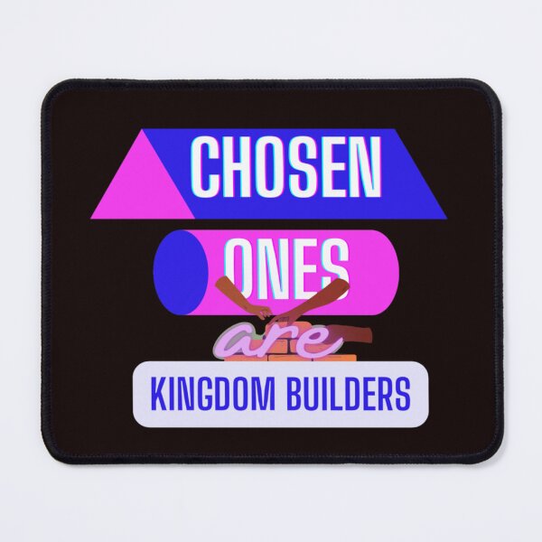 Item preview, Chosen ones are kingdom builders (black, )Temple,Church ,Heaven, designed and sold by Mammanation.
