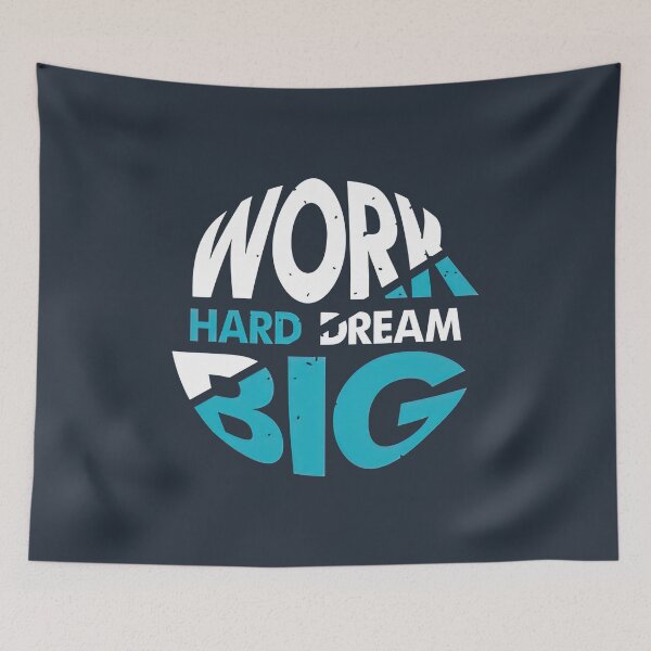 Item preview, Work Hard Dream Big, Dream Big Quotes designed and sold by graphic-genie.