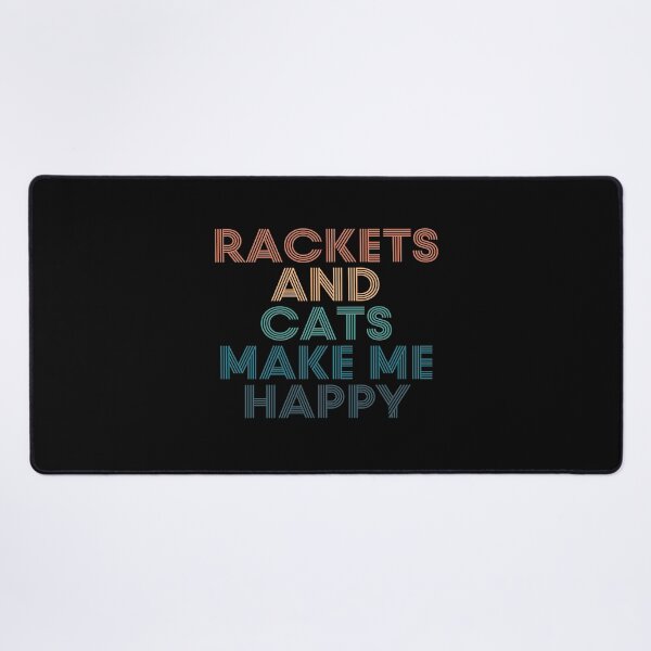 Item preview, Rackets And Cats Make Me Happy- Gift for Rackets & Cats Fans designed and sold by kindxinn.