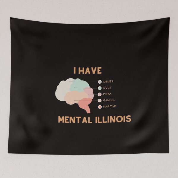 Item preview,  I Have Mental Illinois For mental Illinois Lovers funny health designed and sold by TheVIP.