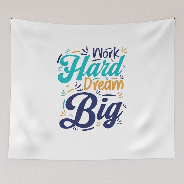 Item preview, Work Hard Dream Big, Dream Big Quotes designed and sold by graphic-genie.