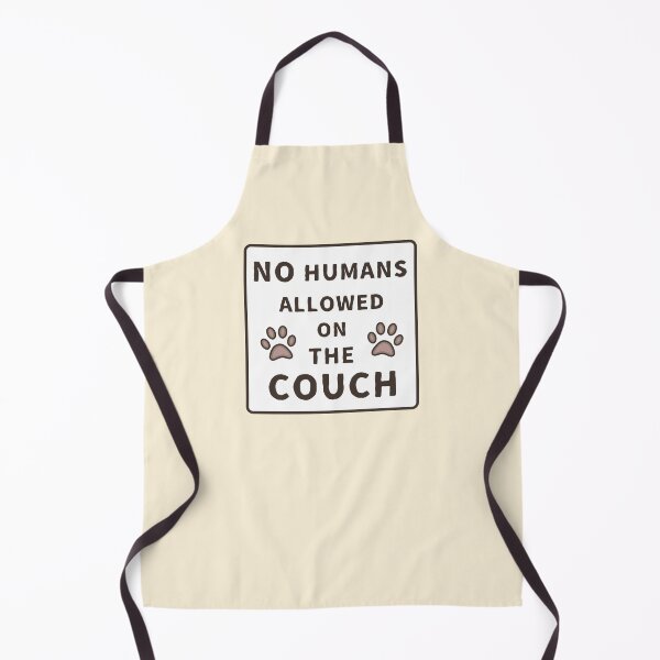 Item preview, No Humans Allowed On The Couch designed and sold by ViewerEqualsPhoton.
