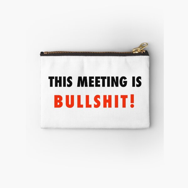 Item preview, This meeting is bullshit designed and sold by unixorn.