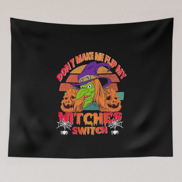 Item preview, Don't Make Me Flip My Witch Switch witch hat vintage pumpkin designed and sold by Mac Store.