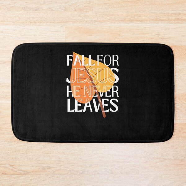 Item preview, Fall For Jesus He Never Leaves - Thanksgiving Party  designed and sold by Anton Ashraf.
