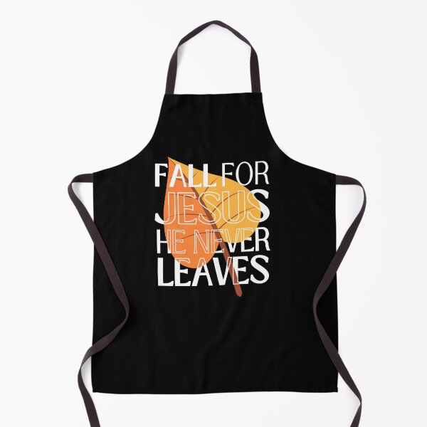 Item preview, Fall For Jesus He Never Leaves - Thanksgiving Party  designed and sold by Anton Ashraf.