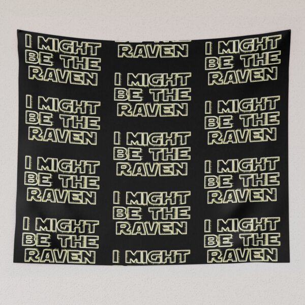 Item preview, I Might Be The Raven designed and sold by KrazyKlowns.