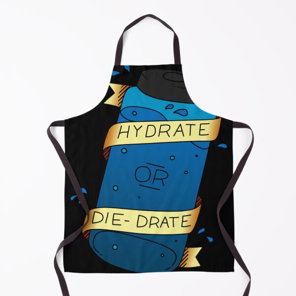 Artikelvorschau, Hydrate oder Die-Drate entworfen und verkauft von TimotjyDaughe.