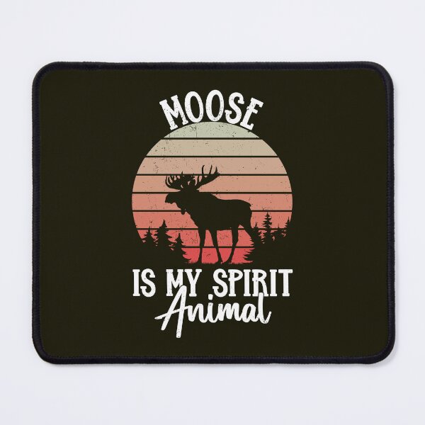 Item preview, Moose is My Spirit Animal designed and sold by S Cube Design.