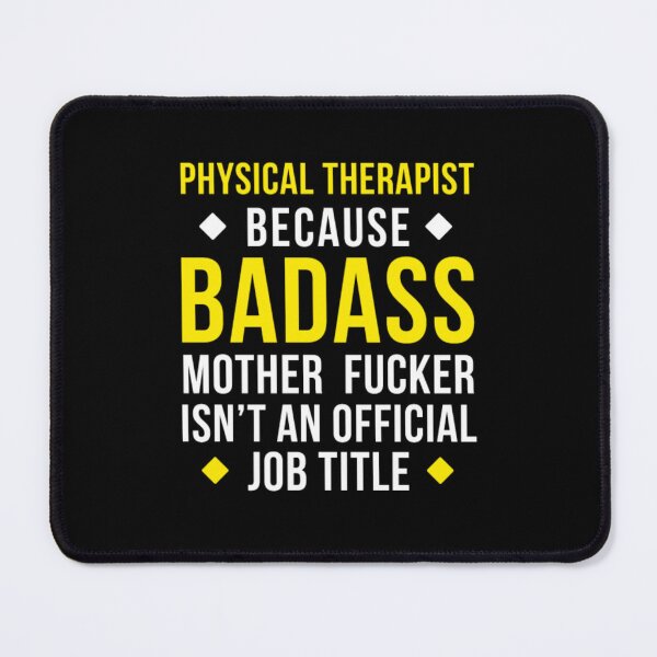Item preview, Badass Physical Therapist Professions designed and sold by aryagiri.