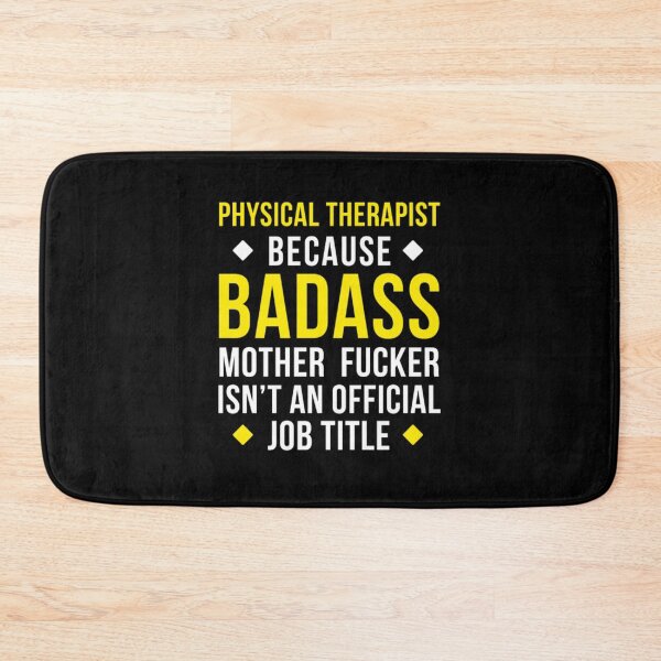 Item preview, Badass Physical Therapist Professions designed and sold by aryagiri.