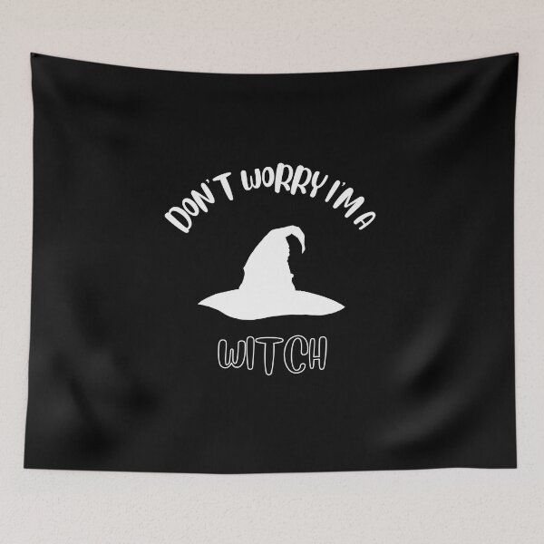 Item preview, Don't Worry I'm A Witch designed and sold by NivousArts.