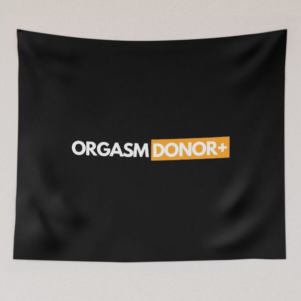 Item preview, Orgasm Donor designed and sold by Express YRSLF.