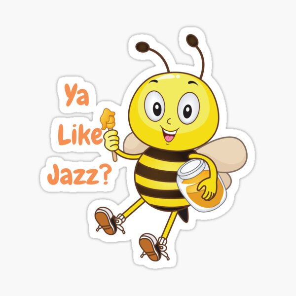 "Ya Like Jazz?" Sticker for Sale by Click-it-Now | Redbubble