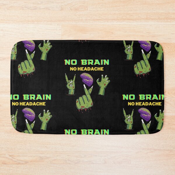 Item preview, No Brain No Headache designed and sold by Wehavefun.