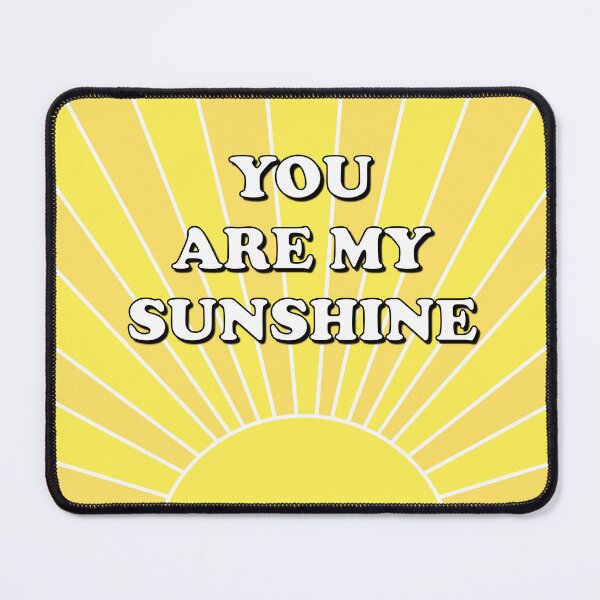 Item preview, You Are My Sunshine designed and sold by Adam Regester.