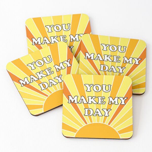 Item preview, You Make My Day designed and sold by Adam Regester.
