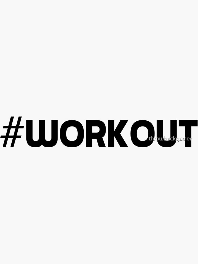 #Workout Hashtag Workwork Fit Fitness Gym Healthy Gift Idea | Sticker