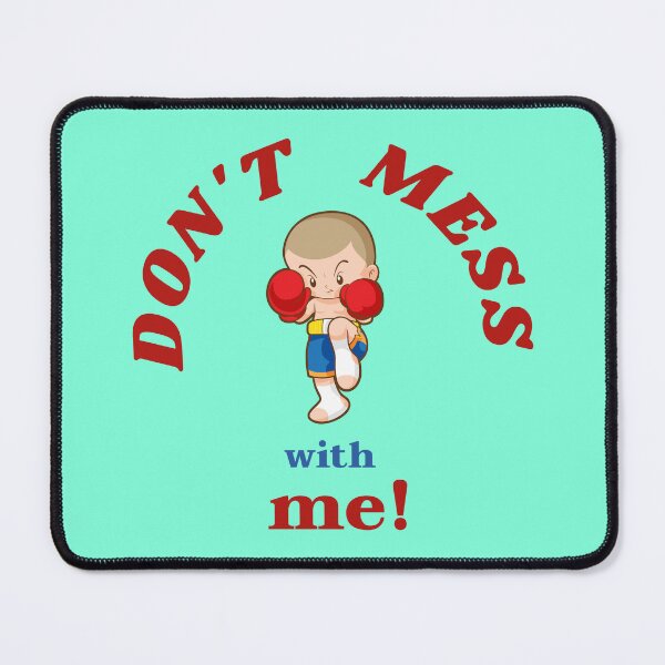 Item preview, Don't mess with me! Muay Thai designed and sold by Apkdesigner.