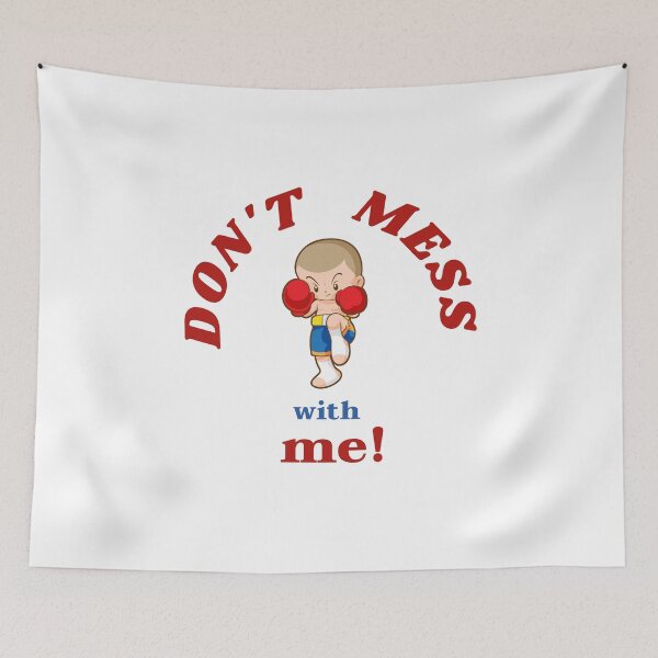 Item preview, Don't mess with me!  Muay Thai designed and sold by Apkdesigner.