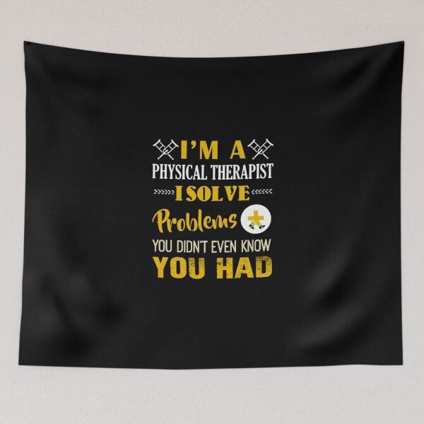 Item preview, I Am A Physical Therapist solve problems designed and sold by aryagiri.