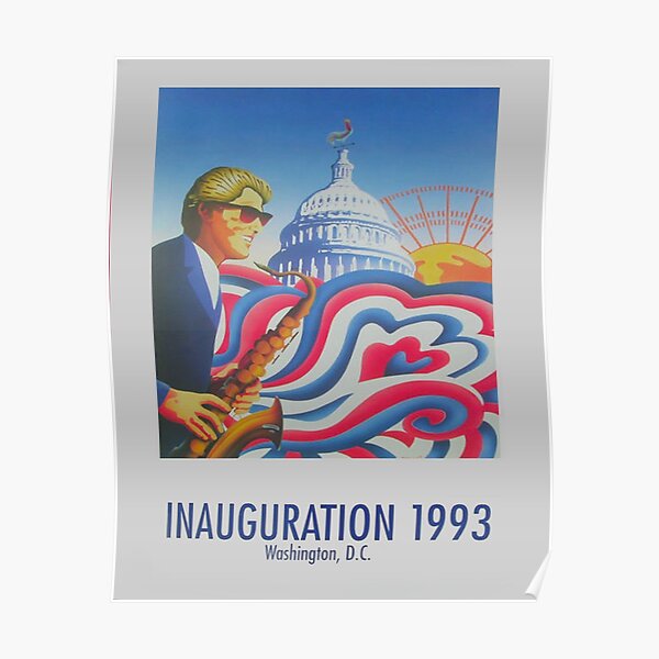 "Einweihung 1993, Washington, DC" - Bill Clinton Presidential Poster '93 Poster