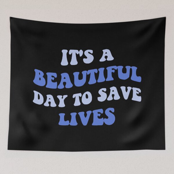 Item preview, It's A Beautiful Day To Save Lives III designed and sold by Lemon Pepper.