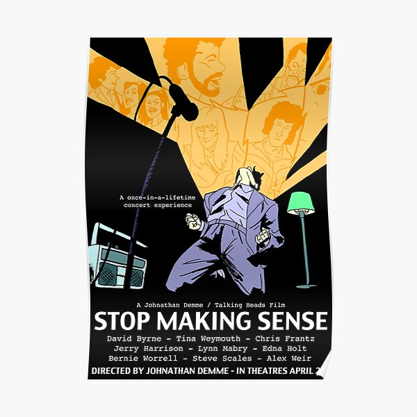 JeanVendors - Jordan Neves "Stop Making Sense" poster Poster