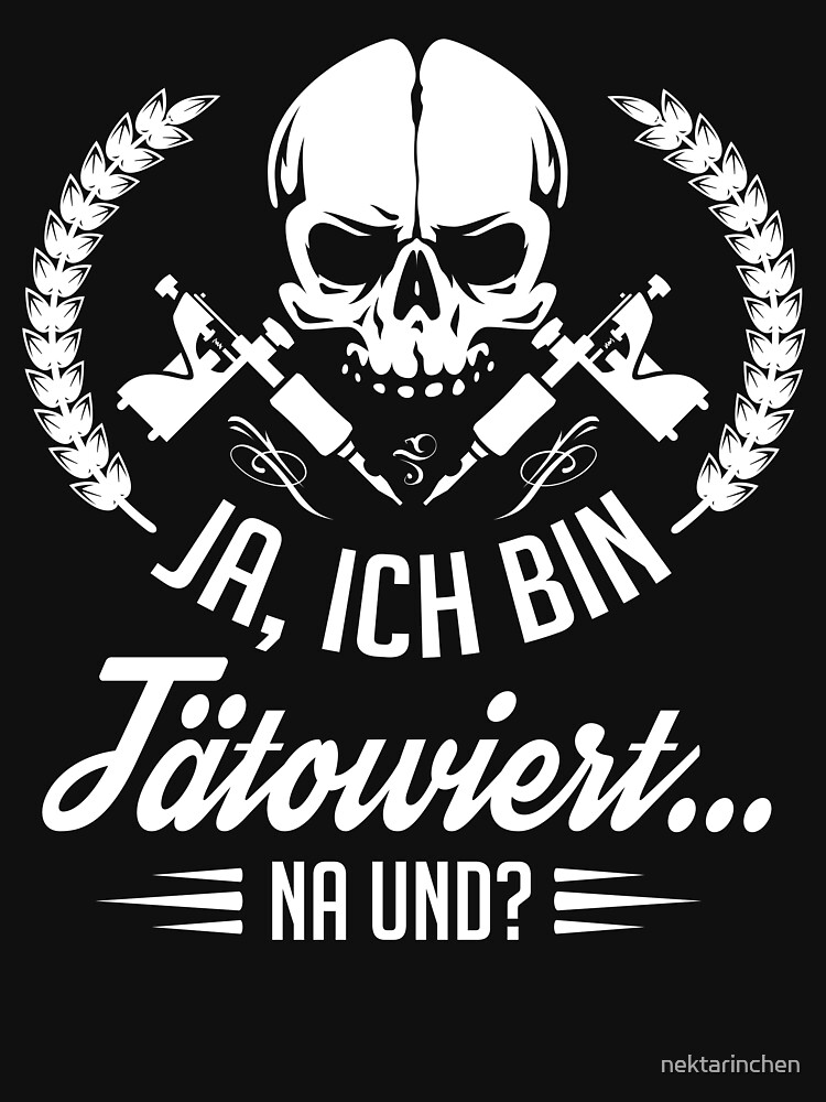 "Tattoo Ja ich bin tätowiert, na und?" Zipped Hoodie by nektarinchen