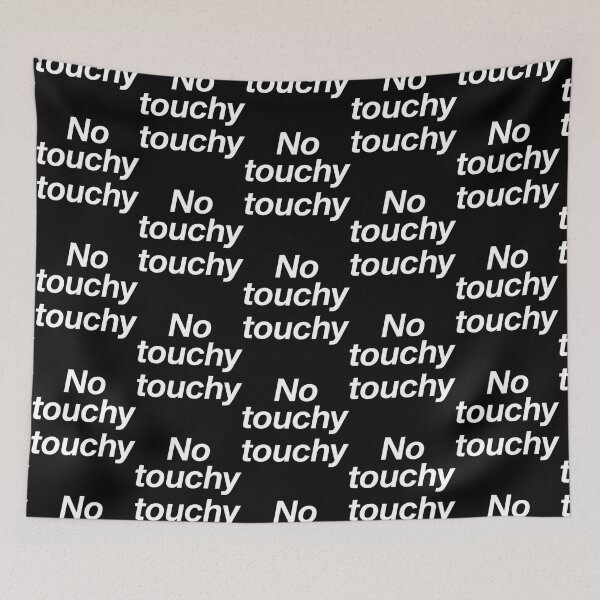 Item preview, No touchy touchy   designed and sold by KelMacDesigns.