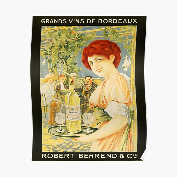 “Grands Vins De Bordeaux SAUTERNES Robert Behrend 1910 Vintage French