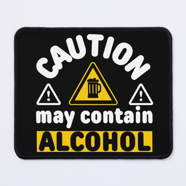 Item preview, Caution May Contain Alcohol designed and sold by FurioInc.