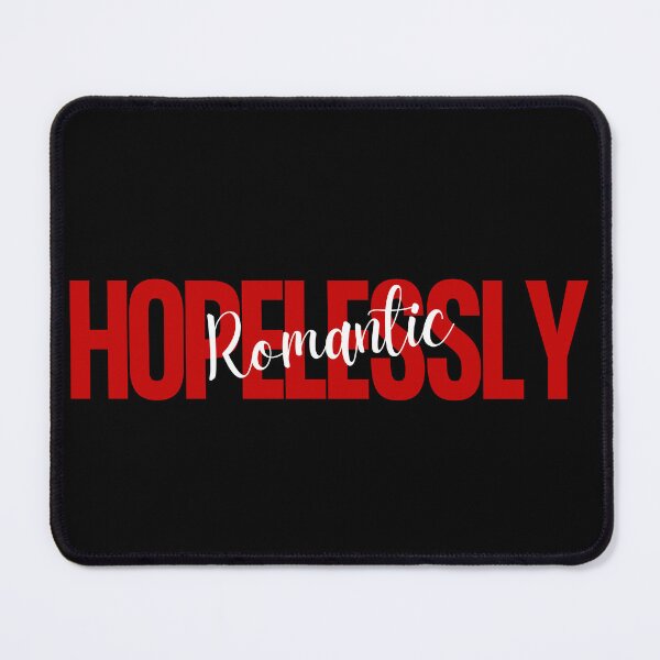 Item preview, Hopelessly Romantic designed and sold by Tamhanstar.