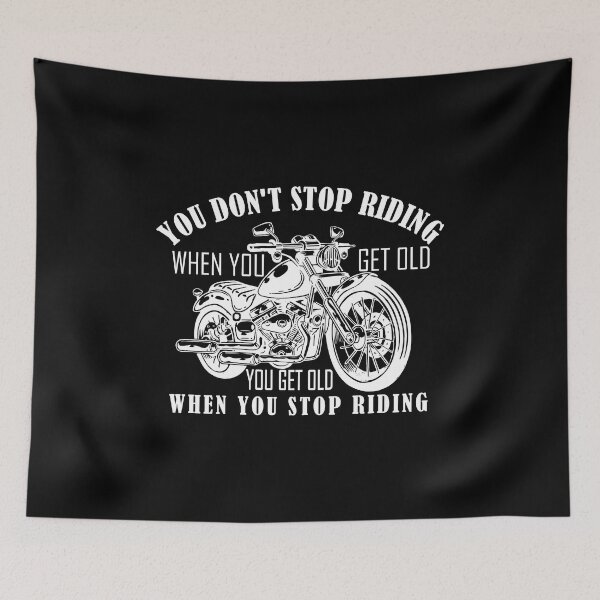 Item preview, Cute You Don't Stop Riding When You Get Old designed and sold by jaftees.