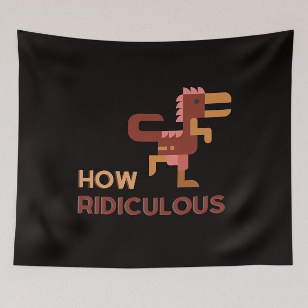 Item preview, How Ridiculous Rexy designed and sold by Psycheek.