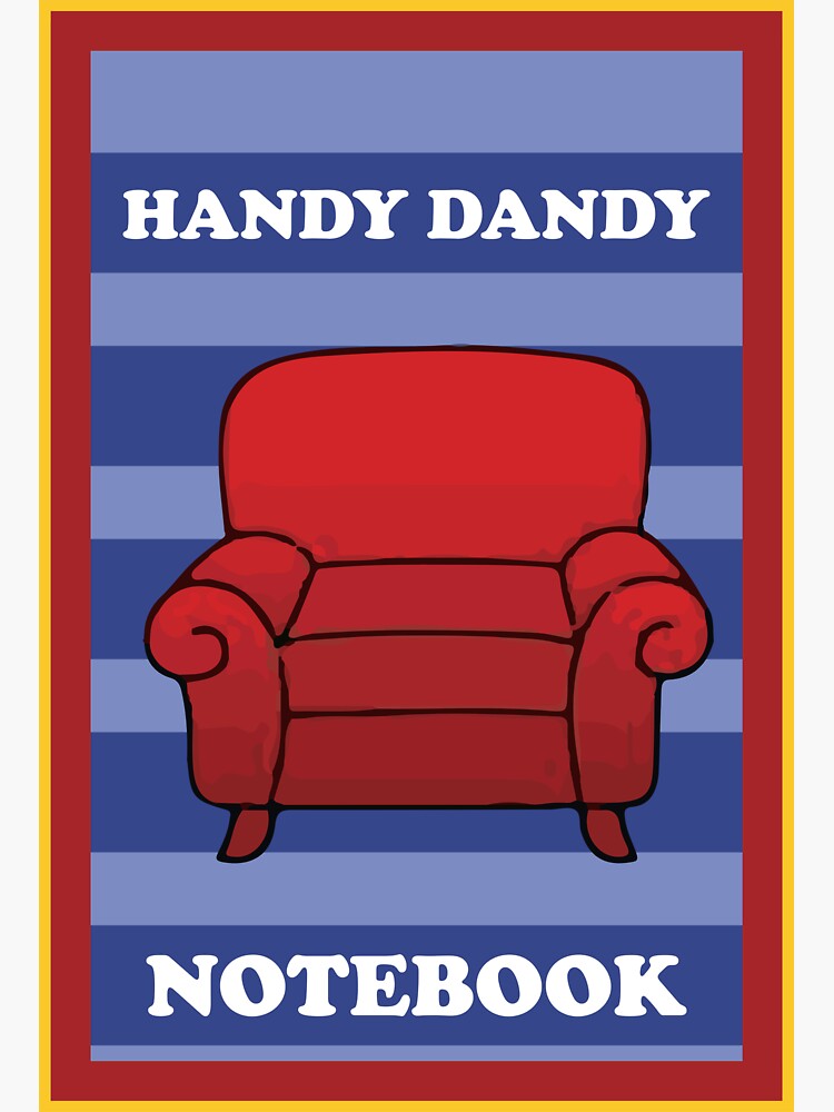 "Handy Dandy Notebook Handy Dandy BIRTHDAY Notebook" Sticker for Sale