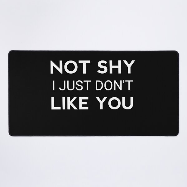 Item preview, Not shy. I just don't like you designed and sold by Itaxi.