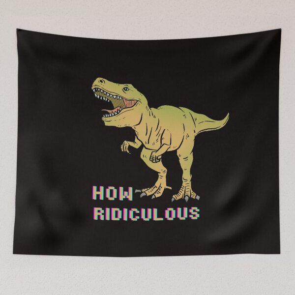 Item preview, Copy of How Ridiculous Rexy designed and sold by Psycheek.