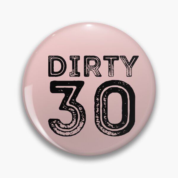 Item preview, Dirty 30 Shirt designed and sold by bonus24.