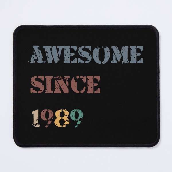 Item preview, Awesome since 1989 birthday designed and sold by NDN Digital Art.