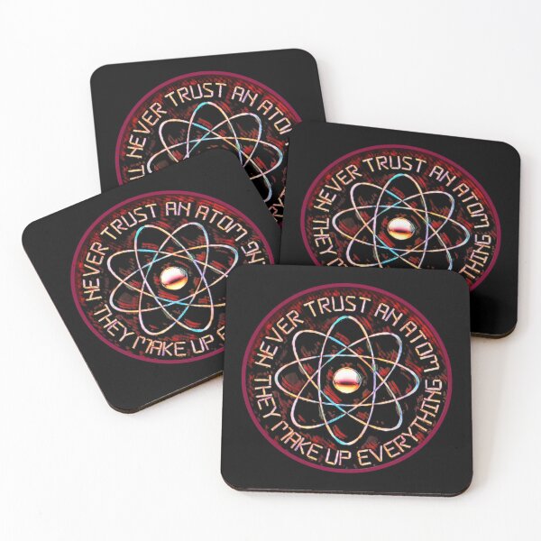 Item preview, NEVER TRUST AN ATOM...Funny designed and sold by jmed70.