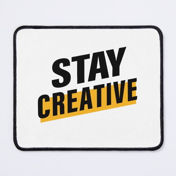 Item preview, Stay Creative. Hard work, Inspiration, Motivation, Work, Luck, Innovation, New. designed and sold by Salmaniix.