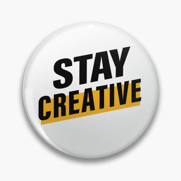 Item preview, Stay Creative. Hard work, Inspiration, Motivation, Work, Luck, Innovation, New. designed and sold by Salmaniix.